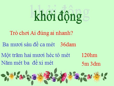 Bài giảng Toán Lớp 3 - Bài: Thực hành đo độ dài (Tiếp theo)