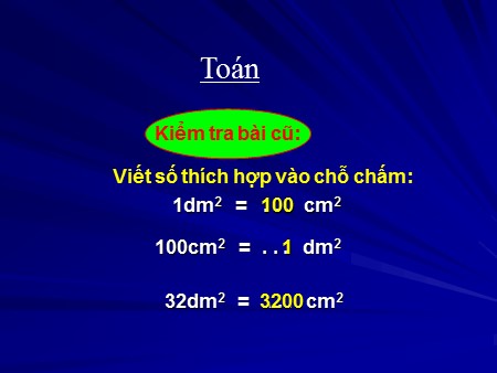 Bài giảng Toán Lớp 4 - Bài: Mét vuông