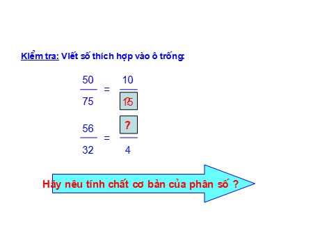 Bài giảng Toán Lớp 4 - Bài: Rút gọn phân số