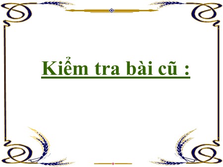 Bài giảng Toán Lớp 4 - Bài: Tính chất giao hoán của phép cộng