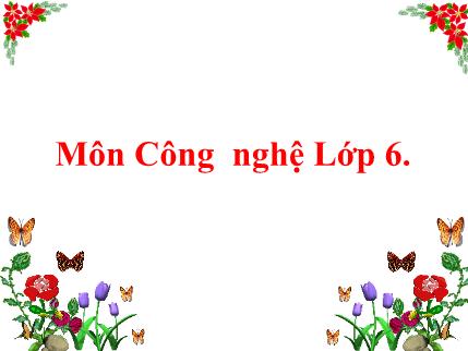 Bài giảng Công nghệ Lớp 6 - Tiết 43: Các phương pháp chế biến thực phẩm