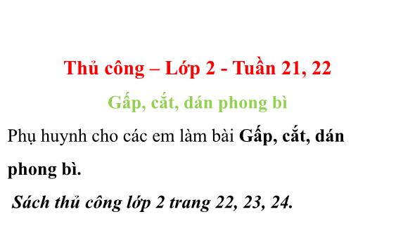 Bài giảng Thủ công Lớp 2 - Bài: Gấp, cắt, dán phong bì