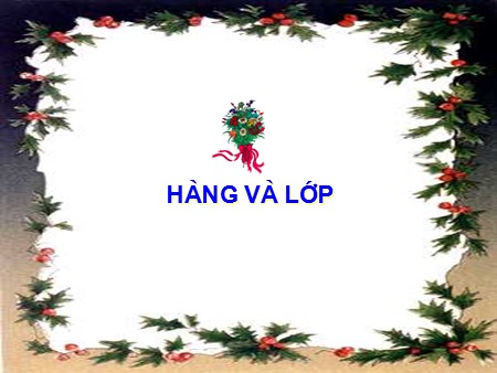 Bài giảng Toán Lớp 4 - Bài: Hàng và lớp