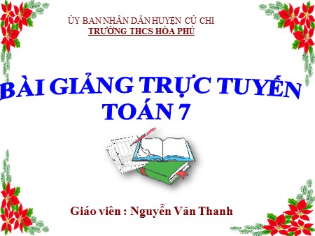 Bài giảng Toán Lớp 7 - Bài 3: Biểu đồ - Nguyễn Văn Thanh