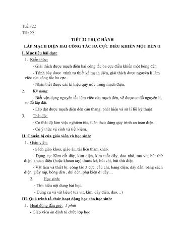 Giáo án Công nghệ Lớp 9 - Tiết 22: Thực hành lắp mạch điện hai công tắc ba cực điều khiển một đèn