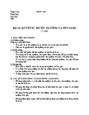 Giáo án Giáo dục công dân Lớp 7 - Bài 16: Quyền tự do tín ngưỡng tôn giáo