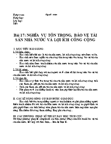 Giáo án Giáo dục công dân Lớp 8 - Bài 17: Nghĩa vụ tôn trọng, bảo vệ tài sản nhà nước và lợi ích công cộng