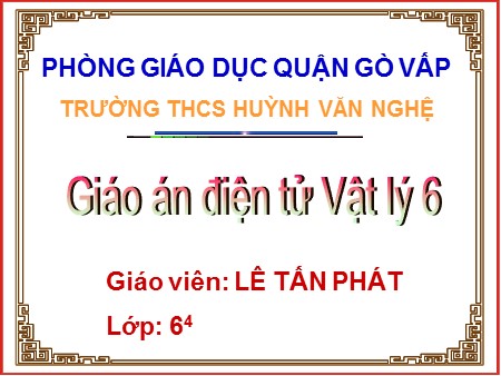 Giáo án Vật lý Lớp 6 - Bài 3: Đo thể tích chất lỏng - Lê Tấn Phát