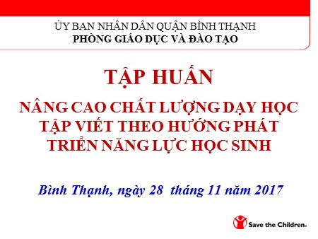 Tập huấn nâng cao chất lượng dạy học tập viết theo hướng phát triển năng lực học sinh