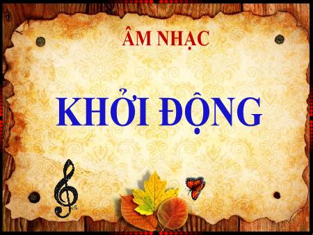 Bài giảng Âm nhạc Lớp 1 (Kết nối tri thức) - Chủ đề 7: Gia đình - Tiết 27: Học hát Cây gia đình. Vận dụng sáng tạo (Tiết 2)