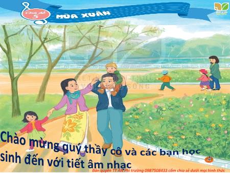 Bài giảng Âm nhạc Lớp 2 (Kết nối tri thức) - Chủ đề 5: Mùa xuân - Tiết 19: Học hát Hóa lá mùa xuân