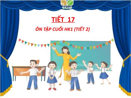 Bài giảng Âm nhạc Lớp 2 (Kết nối tri thức) - Tiết 17: Ôn tập cuối học kì I (Tiết 2)