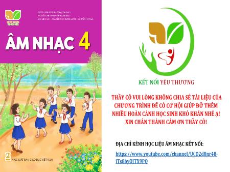 Bài giảng Âm nhạc Lớp 4 (Kết nối tri thức) - Chủ đề 6: Tình bạn tuổi thơ - Tiết 23: Hát Tình bạn tuổi thơ