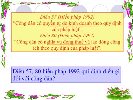 Bài giảng Giáo dục công dân 9 - Bài 13: Quyền tự do kinh doanh và nghĩa vụ đóng thuế