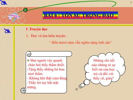 Bài giảng Giáo dục công dân Lớp 7 - Bài 6: Tôn sư trọng đạo