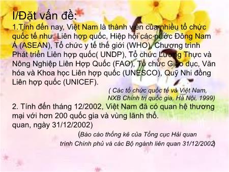 Bài giảng Giáo dục công dân Lớp 9 - Bài 6: Hợp tác cùng phát triển Bài giảng Giáo dục công dân Lớp 9 - Bài 6: Hợp tác cùng phát triển