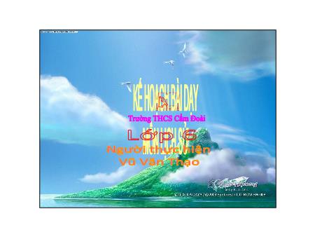 Bài giảng Lịch sử Lớp 6 (Kết nối tri thức) - Bài 19: Vương quốc Cham-Pa từ thế kỉ II đến thế kỉ X - Vũ Văn Thạo