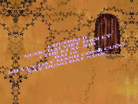 Bài giảng Lịch sử Lớp 7 - Bài 10: Nhà Lý đẩy mạnh công cuộc xây dựng đất nước