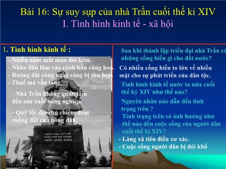 Bài giảng Lịch sử Lớp 7 - Bài 16: Sự suy sụp của nhà Trần (Tiết 1)