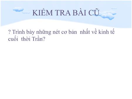 Bài giảng Lịch sử Lớp 7 - Bài 16: Sự suy sụp của nhà Trần (Tiết 2)
