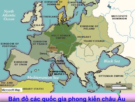 Bài giảng Lịch sử Lớp 7 - Tiết 2. Bài 2: Sự suy vong của chế độ phong kiến và sự hình thành chủ nghĩa tư bản ở Châu Âu