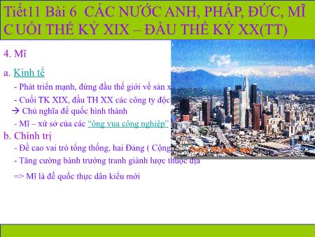 Bài giảng Lịch sử Lớp 8 - Bài 6: Các nước Anh, Pháp, Đức, Mĩ cuối thế kỷ XIX, đầu thế kỷ XX (Tiếp theo)