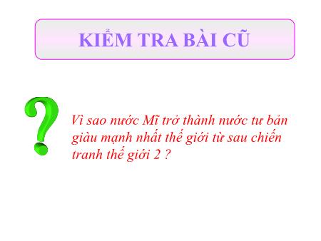 Bài giảng Lịch sử Lớp 9 - Tiết 11. Bài 9: Nhật Bản