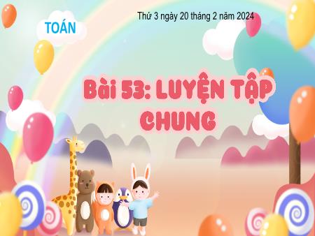 Bài giảng môn Toán Lớp 3 (Kết nối tri thức) - Chủ đề 9: Chu vi, diện tích một số hình phẳng - Bài 53: Luyện tập chung (Tiết 1) - Năm học 2023-2024