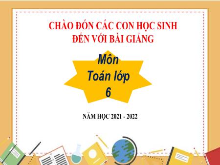 Bài giảng môn Toán Lớp 6 (Chân trời sáng tạo) - Chương II: Số nguyên - Bài 1: Số nguyên âm và tập hợp các số nguyên