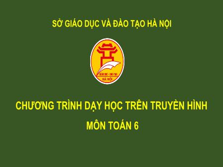 Bài giảng môn Toán Lớp 6 - Ôn tập quy đồng mẫu số và so sánh phân số - Tạ Thị Thu Hương