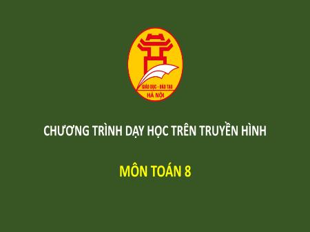 Bài giảng môn Toán Lớp 8 - Chương IV: Bất phương trình bậc nhất một ẩn - Bài 3: Bất phương trình một ẩn. Bất phương trình bậc nhất một ẩn - Phạm Hoàng Tuấn Minh