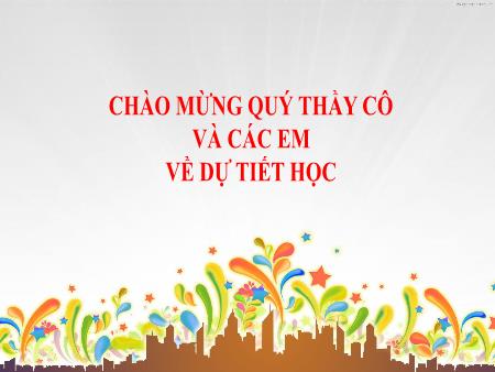 Bài giảng Ngữ văn Lớp 7 - Tiết 54: Văn bản Một thứ quà của lúa non Cốm