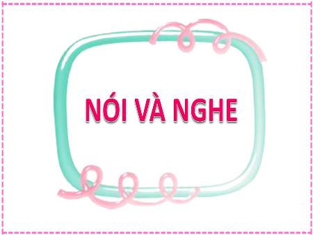 Bài giảng Tiếng Việt Lớp 2 (Kết nối tri thức) - Chủ đề 1: Em lớn lên từng ngày - Bài 5. Tiết 4: Em có xinh không (Nói và nghe) - Năm học 2024-2025