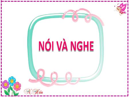 Bài giảng Tiếng Việt Lớp 2 (Kết nối tri thức) - Chủ đề 2: Đi học vui sao - Bài 9. Tiết 4: Cô giáo lớp em (Nói và nghe) - Năm học 2024-2025