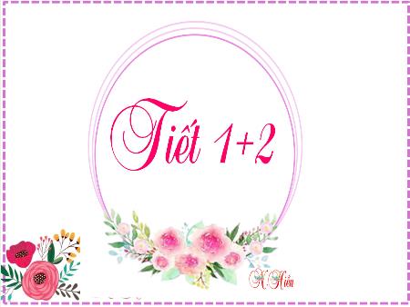 Bài giảng Tiếng Việt Lớp 2 (Kết nối tri thức) - Chủ đề 2: Đi học vui sao - Bài 12. Tiết 1+2: Danh sách học sinh - Năm học 2024-2025