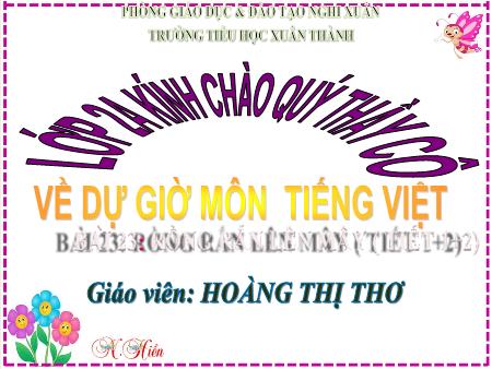 Bài giảng Tiếng Việt Lớp 2 (Kết nối tri thức) - Chủ đề 3: Niềm vui tuổi thơ - Bài 23. Tiết 1+2: Rồng rắn lên mây (Đọc) - Năm học 2022-2023 - Hoàng Thị Thơ
