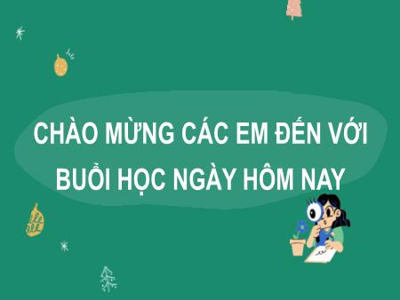 Bài giảng Tiếng Việt Lớp 2 (Kết nối tri thức) - Chủ đề 4: Mái ấm gia đình - Bài 26. Tiết 5: Em mang về yêu thương (Luyện viết đoạn) - Năm học 2021-2022