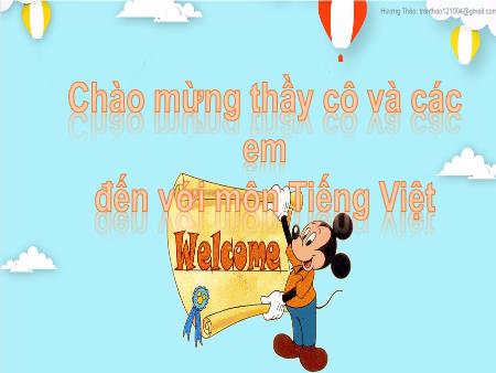 Bài giảng Tiếng Việt Lớp 2 (Kết nối tri thức) - Chủ đề 4: Mái ấm gia đình - Bài 27. Tiết 4: Mẹ (Nói và nghe) - Năm học 2022-2023