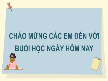 Bài giảng Tiếng Việt Lớp 2 (Kết nối tri thức) - Chủ đề 5: Vẻ đẹp quanh em - Bài 4. Tiết 5+6: Tết đến rồi (Luyện viết đoạn) - Năm học 2024-2025