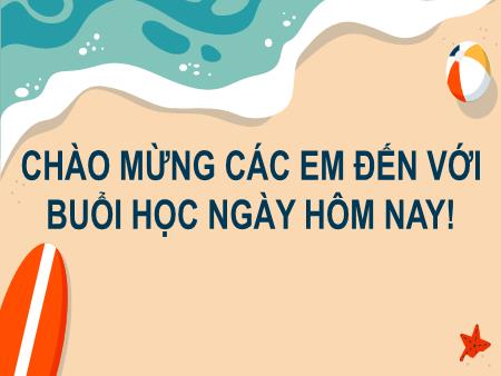 Bài giảng Tiếng Việt Lớp 2 (Kết nối tri thức) - Chủ đề 6: Hành tinh xanh của em - Bài 15. Tiết 1+2: Những con sao biển (Đọc) - Năm học 2024-2025