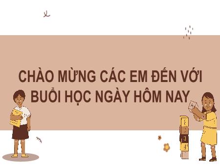 Bài giảng Tiếng Việt Lớp 2 (Kết nối tri thức) - Chủ đề 6: Hành tinh xanh của em - Bài 14. Tiết 4: Cỏ non cười rồi (Luyện từ và câu) - Năm học 2021-2022