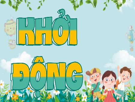 Bài giảng Tiếng Việt Lớp 3 (Kết nối tri thức) - Bài 22: Viết đoạn văn nêu lý do yêu thích một nhân vật trong câu chuyện đã đọc, đã nghe - Năm học 2022-2023