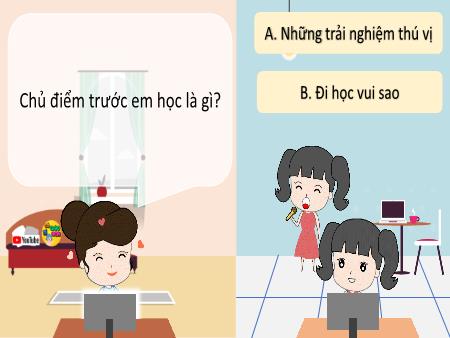 Bài giảng Tiếng Việt Lớp 3 (Kết nối tri thức) - Chủ điểm: Cổng trường rộng mở - Bài 9: Đi học vui sao (Đọc) - Năm học 2022-2023
