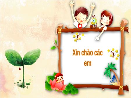 Bài giảng Tiếng Việt Lớp 3 Sách Kết nối tri thức (Chính tả) - Chủ đề: Những trải ngiệm thú vị - Bài 5: Nghe-viết Mặt trời nhỏ