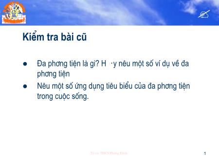 Bài giảng Tin học 9 - Bài 14: Làm quen với phần mềm tạo ảnh động