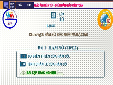Bài giảng Toán Lớp 10 - Chương II: Hàm số bậc nhất và bậc hai - Tiết 11. Bài 1: Hàm số
