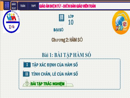 Bài giảng Toán Lớp 10 - Chương II: Hàm số - Tiết 12. Bài 1: Bài tập hàm số