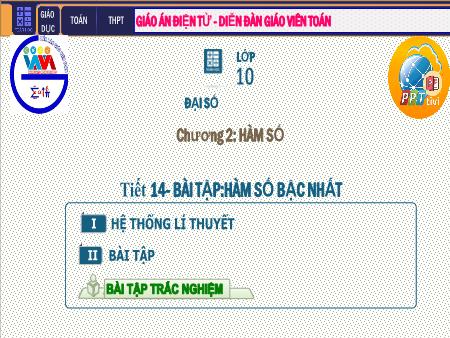 Bài giảng Toán Lớp 10 - Chương II: Hàm số - Tiết 14: Bài tập Hàm số bậc nhất