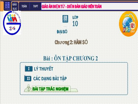 Bài giảng Toán Lớp 10 - Chương II: Hàm số - Tiết 17: Ôn tập chương II