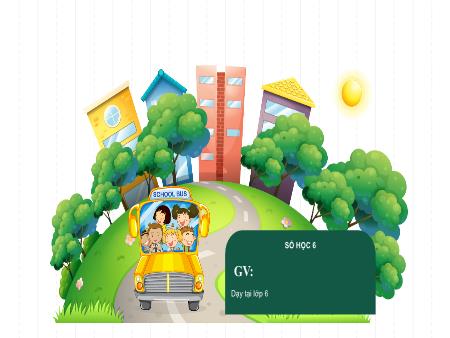 Bài giảng Toán Lớp 6 (Kết nối tri thức) - Tiết 17 + 18. Bài 10: Số nguyên tố